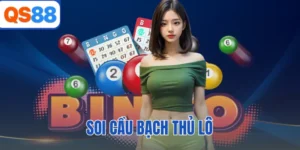 Soi Cầu Bạch Thủ Lô QS88 - Bí Quyết Bắt Số Cực Hiệu Quả